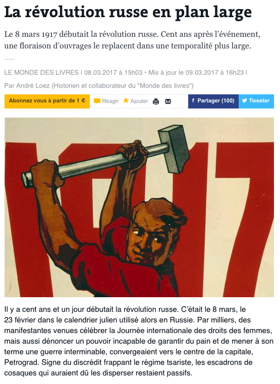 Homepage. Le Monde. La révolution russe en plan large, par André Loez. 2017-03-09